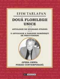 coperta carte doua florilegii unice de coord: efim tarlapan